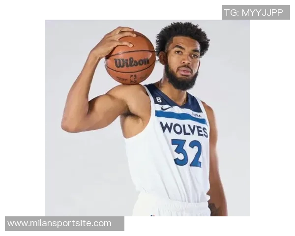 爱德华兹第六赛季单场30次数追平唐斯并列森林狼队史第一